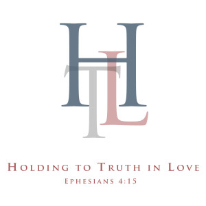 Holding to truth in love